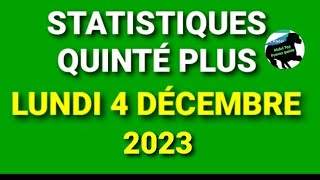 STATISTIQUES QUINTE PLUS LUNDI 4 DÉCEMBRE 2023