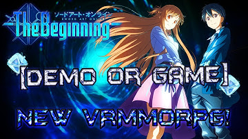 Sword Art Online: The Beginning Demo or Game?