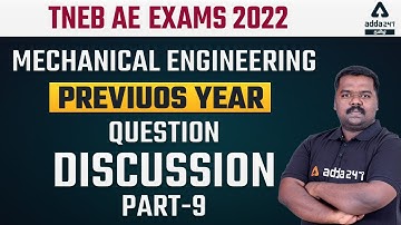 TNPSC CESE  | Mechanical Engineering | Previous Year Questions Discussion - Part-9