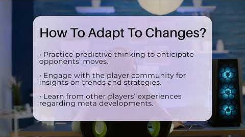 How To Adapt To Changes? - Video Gamers Vault