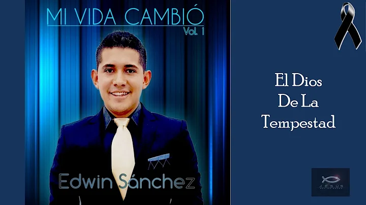 El Dios De La Tempestad - Edwin Snchez Vol. 1