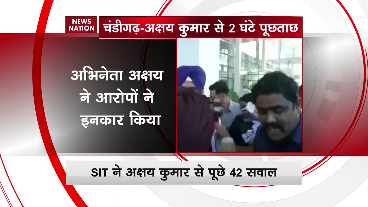 Akshay Kumar appears before SIT for Bargari Sacrilege Case in Chandigarh