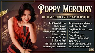 🔴 The Best of POPPY MERCURY : 18 Lagu Hits Terpopuler Sepanjang Masa