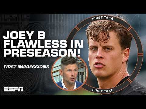 Dan Orlovsky's FIRST IMPRESSIONS around the NFL preseason 👀 'JOE BURROW WAS FLAWLESS!' | Get Up