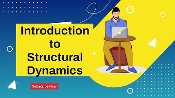 Introduction to Structural Dynamics