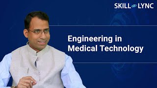Overview & the Future of Medical Devices Industry | Interview with Dr Jitendar Sharma | Skill-Lync