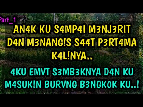 cerbung: ayah emng bjat patr1#kisahnyata