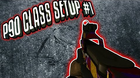 Bullet Force - P90 Class Setup #1 + 17ks Nuke Fail - TDM -