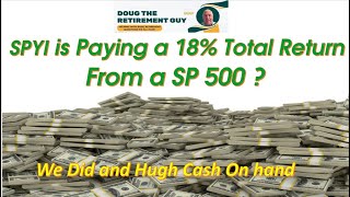 Do you want 18% Return in your Retirement Fund? Can SPYI deliver the Cash?