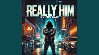 Really Him