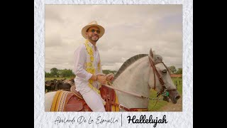 Hallelujah - Abelardo De La Espriella