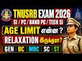 TNUSRB EXAM 2026 | SI /PC/BAND PC / TECH SI | AGE LIMIT |RELAXATION |GEN/BC/MBC/SC/ST| BY VIJAY SIR