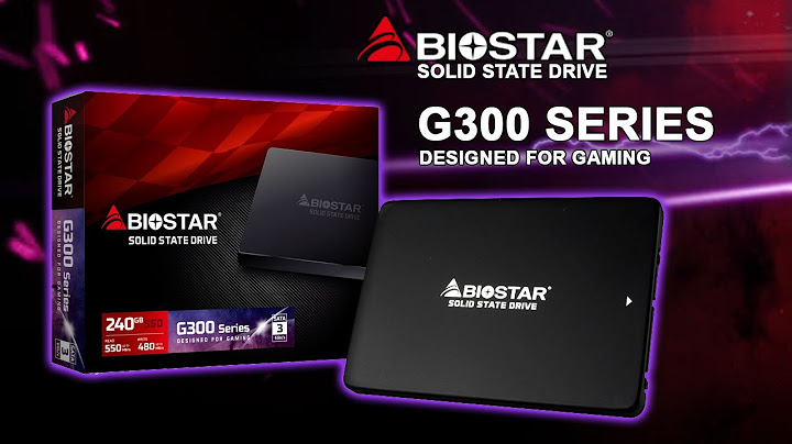 Đánh giá thử ssd biostar g300