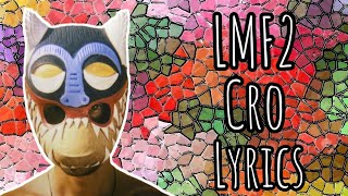 CRO - LMF2 (Lyrics)