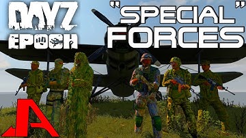 "SPECIAL" FORCES! - Arma 2 DayZ Epoch: Ep. 7 (S2)