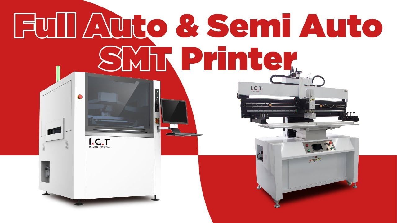 I.C.T | SMT Solder Paste Printing Machine / Stencil Printer