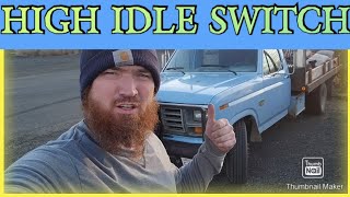 IDI diesel manual high idle switch install Chevy 6.2 or 6.5 Ford 6.9 or 7.3