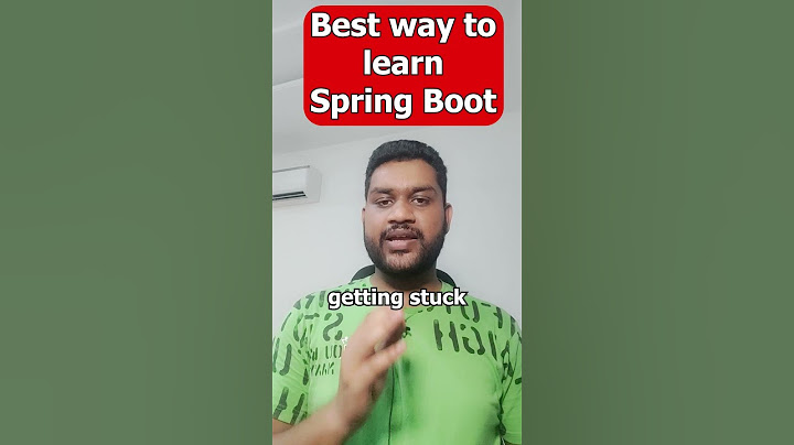 Best way to learn Spring Boot