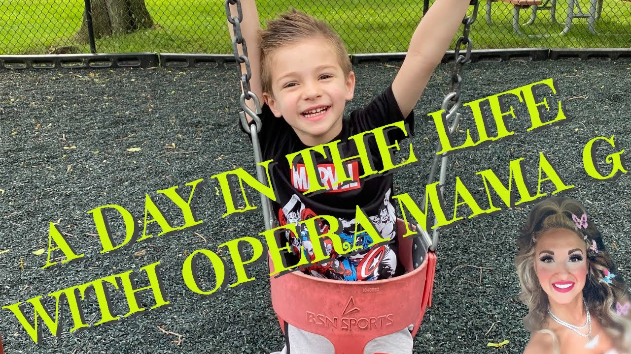 A DAY IN THE LIFE WITH OPERA MAMA G