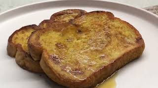 Classic French Toast | Quick and Easy