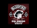 Eva Simons ft. Sidney Samson - Bludfire (Max Wallin' Edit)
