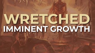Wretched - Imminent Growth (Official Audio)