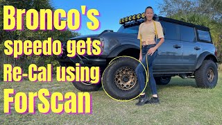 Recalibration of the Bronco's Speedometer using ForScan for those Larger Tires - How hard can it be?