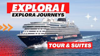 EXPLORA I  Explora Journeys luxury cruise ship