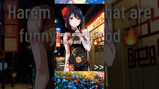 Harem Anime That Are Funny And Good  Harem Anime That Are Funny And Good 