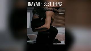 Inayah - Best Thing