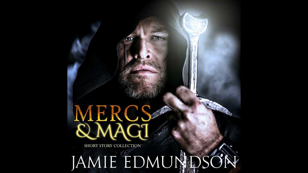 Mercs & Magi A Fantasy Short Story Collection