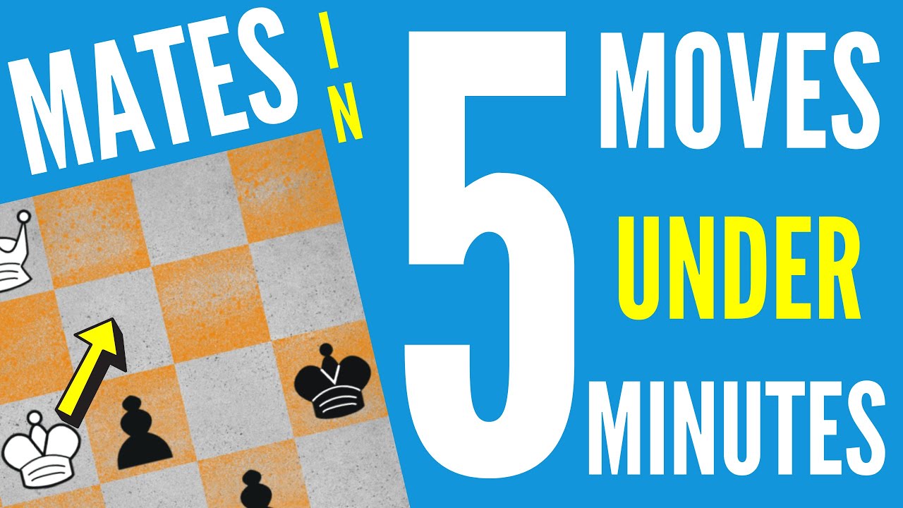 5 Checkmates in 5 Moves | Chess Lesson # 203 - YouTube