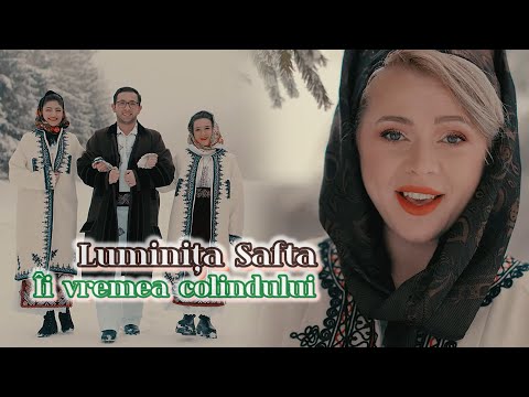 Luminița Safta - Îi vremea colindului