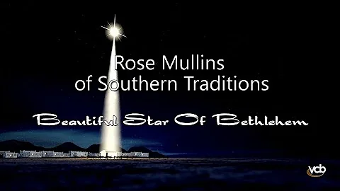 Rose Mullins of Southern Traditions - Beautiful St...
