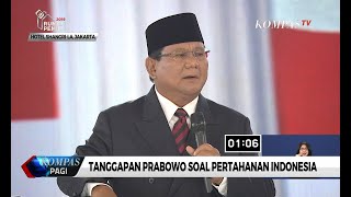 Prabowo: Pertahanan Indonesia Terlalu Lemah, karena Kita Tidak Punya Uang