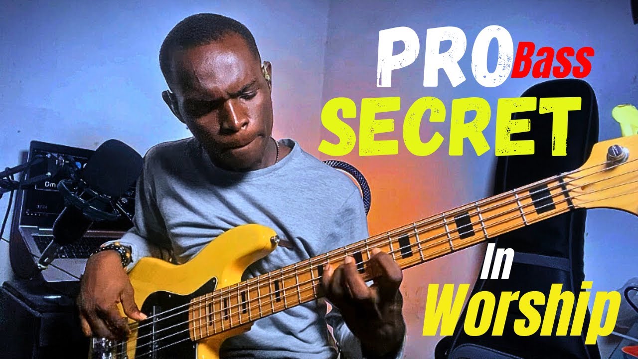 HOW TO PLAY WORSHIP SONGS LIKE A PRO BASS PLAYER 