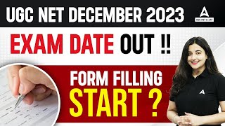 UGC NET Exam Date 2023 Out | UGC NET December Form Fill Up 2023 Date