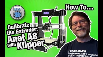 How To Calibrate the Extruder on an Anet A8 with Klipper Firmware
