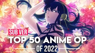 Top 50 Anime Openings of 2022 (Subscribers Version)