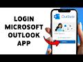 How To Login Microsoft Outlook App | Set Up Outlook On Android 2026