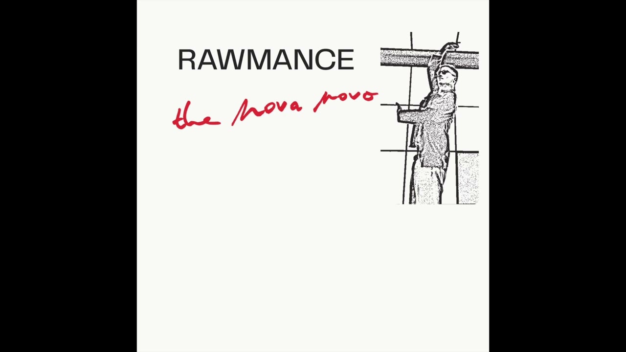 Rawmance - Alors (Je Nomme Violence)