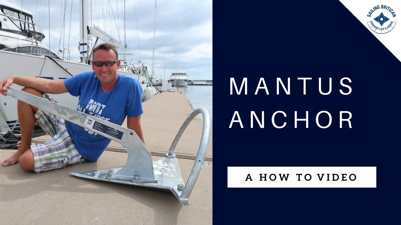 Mantus Anchor - How to Assemble | Sailing Britican