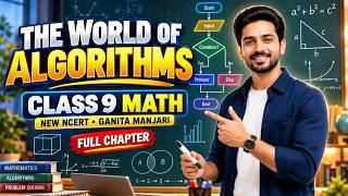 The World of Algorithms | Class 9 Maths | New NCERT Ganita Manjari Part 2 | Full Chapter