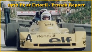 1977 F2 At Estoril - Didier Pironi Wins - French Report