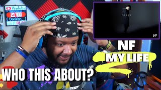 THIS ONE MADE ME THINK!! | NF - MY LIFE (REACTION!!!!)