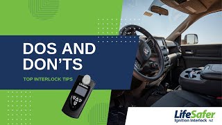 DOs and DON’Ts of Taking an Alcohol Breath Test | LifeSafer Ignition Interlock NZ Guide