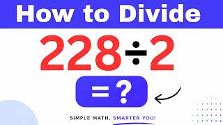 228÷2  Divide 228 by 2 (Long division Method)