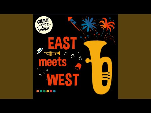 East Meets West - YouTube