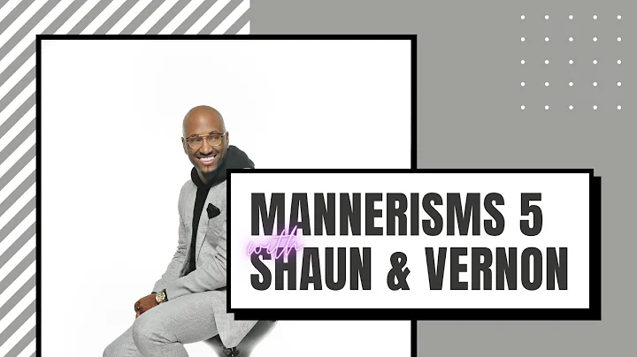 MANNERISMS: Episode 5 "Men and Relationships" with...