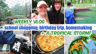 BACK TO SCHOOL SHOPPING, BIRTHDAY TRIP, HOMEMAKING MOTIVATION + A TROPICAL STORM / WEEKLY VLOG